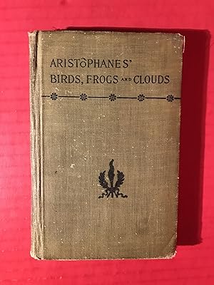 Seller image for Aristophanes' Birds, Frogs and Clouds for sale by COVENANT HERITAGE LIBRIS