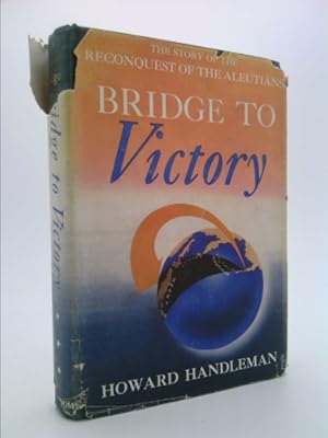 Bild des Verkufers fr Bridge to Victory: The Story of the Reconquest of the Aleutians zum Verkauf von ThriftBooksVintage