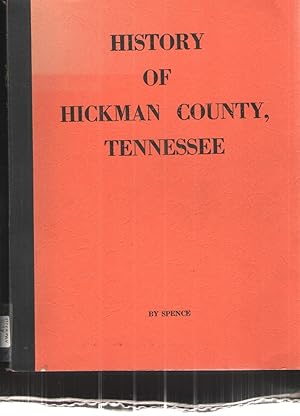 Image du vendeur pour A History of Hickman County Tennessee mis en vente par Elder's Bookstore