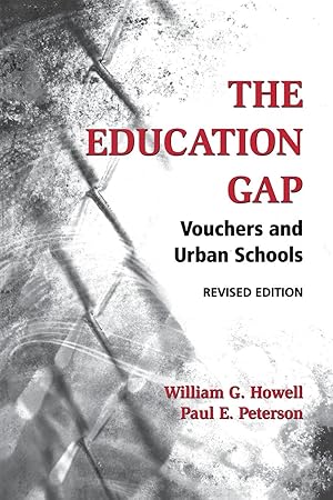 Seller image for The Education Gap: Vouchers and Urban Schools for sale by moluna