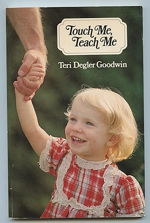 Seller image for Touch Me, Teach Me for sale by Attic Books (ABAC, ILAB)