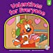 Bild des Verkufers fr Valentines for Everyone (Bear Essential Readers, Level 2) [No Binding ] zum Verkauf von booksXpress