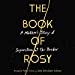 Imagen del vendedor de The Book of Rosy: A Mother  s Story of Separation at the Border: Library Edition [Audio Book (CD) ] a la venta por booksXpress