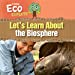 Image du vendeur pour Let's Learn About the Biosphere (Little Eco Experts) [No Binding ] mis en vente par booksXpress