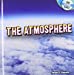Seller image for The Atmosphere (Our Changing Earth) [No Binding ] for sale by booksXpress