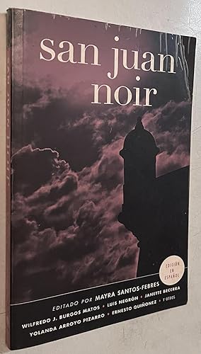 Imagen del vendedor de San Juan Noir (Spanish-language edition) (Spanish Edition) a la venta por Once Upon A Time