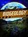 Image du vendeur pour Biogeology Reshapes Earth! (Earth Under Construction!) [No Binding ] mis en vente par booksXpress