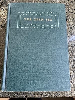 Seller image for THE OPEN SEA: ITS NATURAL HISTORY for sale by Del Mar Books