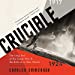 Seller image for Crucible: The Long End of the Great War and the Birth of a New World, 1917-1924 [Audio Book (CD) ] for sale by booksXpress