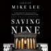 Seller image for Saving Nine: The Fight Against the Left's Audacious Plan to Pack the Supreme Court and Destroy American Liberty [Audio Book (CD) ] for sale by booksXpress