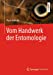 Immagine del venditore per Vom Handwerk der Entomologie (German Edition) [Soft Cover ] venduto da booksXpress