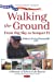 Imagen del vendedor de Walking the Ground: From Big Sky to Semper Fi (Homeland Security and Safety) [Soft Cover ] a la venta por booksXpress