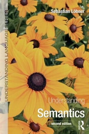 Seller image for Understanding Semantics (Understanding Language) by Loebner, Sebastian [Paperback ] for sale by booksXpress