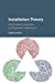 Imagen del vendedor de Installation Theory: The Societal Construction and Regulation of Behaviour [Soft Cover ] a la venta por booksXpress