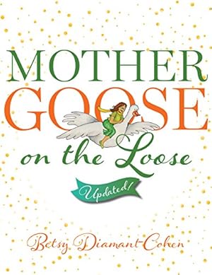 Seller image for Mother Goose on the Loose, Updated! by Betsy Diamant-Cohen [Paperback ] for sale by booksXpress
