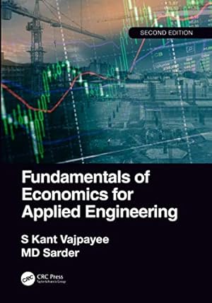 Image du vendeur pour Fundamentals of Economics for Applied Engineering, 2nd edition [Soft Cover ] mis en vente par booksXpress