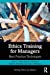 Seller image for Ethics Training for Managers: Best Practice Techniques (Giving Voice to Values) [Soft Cover ] for sale by booksXpress