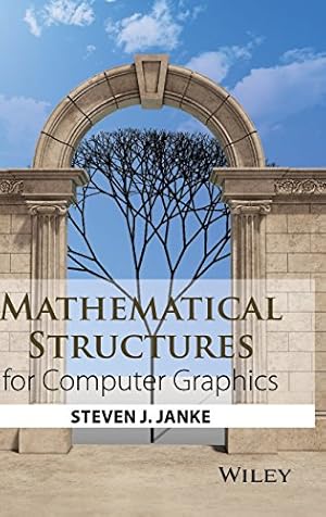 Imagen del vendedor de Mathematical Structures for Computer Graphics by Janke, Steven J. [Hardcover ] a la venta por booksXpress