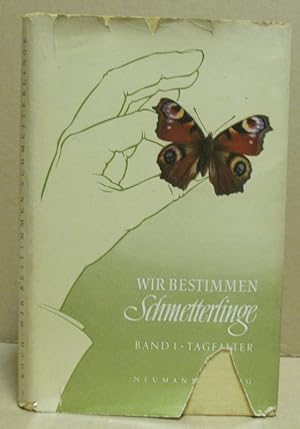 Bild des Verkufers fr Wir bestimmen Schmetterlinge. Band 1: Tagfalter Deutschlands (unter Ausschluss der Alpengebiete). zum Verkauf von Nicoline Thieme