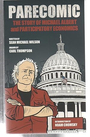 Seller image for Parecomic: Michael Albert and the Story of Participatory Economics for sale by EdmondDantes Bookseller