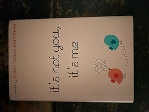 Seller image for It's Not You, It's Me for sale by Bug's Book Barn