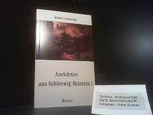 Seller image for Anekdoten aus Schleswig-Holstein; Teil: 1., 111 Anekdoten von A bis Zet for sale by Der Buchecker