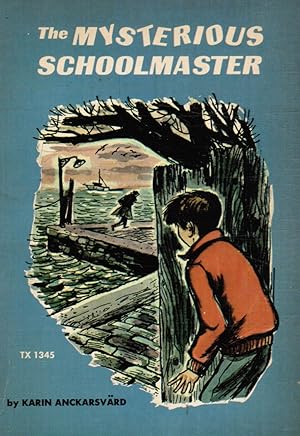 Bild des Verkufers fr The Mysterious Schoolmaster zum Verkauf von Bookshop Baltimore