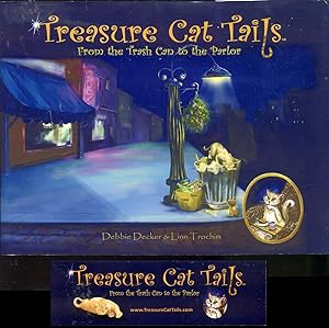 Immagine del venditore per Treasure Cat Tails: From the Trash Can to the Parlor venduto da Bookmarc's