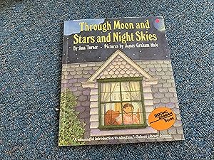 Seller image for Through Moon and Stars and Night Skies for sale by Betty Mittendorf /Tiffany Power BKSLINEN