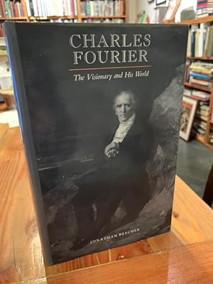 Imagen del vendedor de Charles Fourier: The Visionary and His World a la venta por Bad Animal