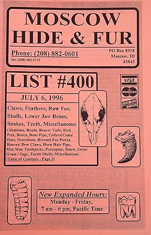 Image du vendeur pour Moscow Hide and Fur : List #400 - Claws, Feathers, Raw Fur, Skulls, Jaw Bones, Teeth, Miscellaneous Wildlife - JULY 6, 1996 [catalog] mis en vente par Weekly Reader