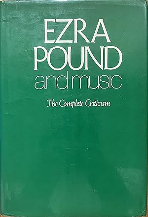 Immagine del venditore per Ezra Pound and Music: The Complete Criticism venduto da Object Relations, IOBA