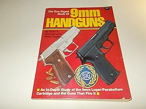 Seller image for The Gun Digest Book of 9mm Handguns: An In-Depth Study of the 9mm Luger / Parabellum Cartridge & the Guns That Fire it. for sale by Paradise Found Books