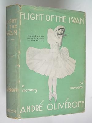 Seller image for Flight of the Swan: A Memory of Anna Pavlova for sale by Bookworks [MWABA, IOBA]