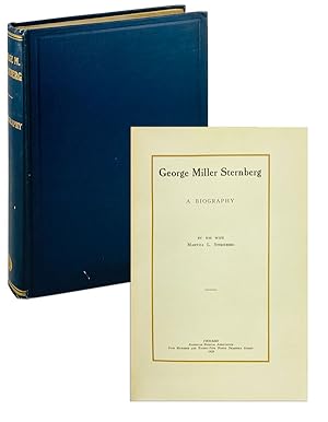 Immagine del venditore per George Miller Sternberg: A Biography [Inscribed and Signed] venduto da Capitol Hill Books, ABAA