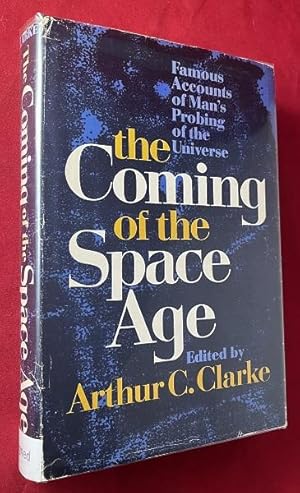 The Coming of the Space Age (SIGNED ASSOCIATION COPY)