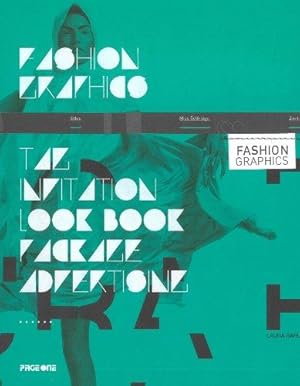 Bild des Verkufers fr Fashion Graphics: The Invitation Look Book Package Advertising zum Verkauf von WeBuyBooks