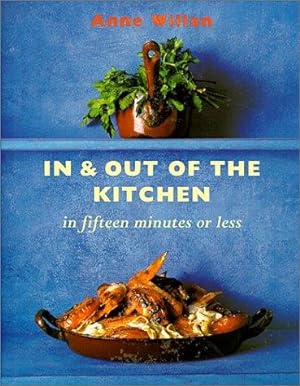 Bild des Verkufers fr In & Out of the Kitchen in Fifteen Minutes or Less zum Verkauf von WeBuyBooks