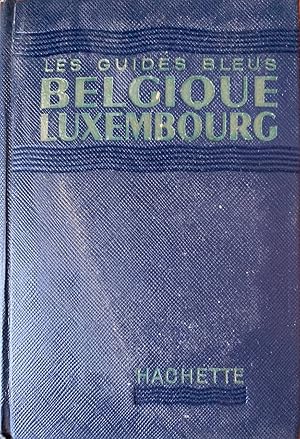 Belgique et Luxembourg. Les guides bleus