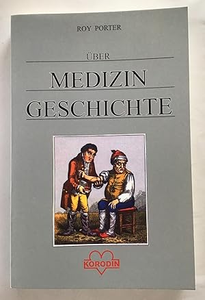 Über Medizingeschichte.