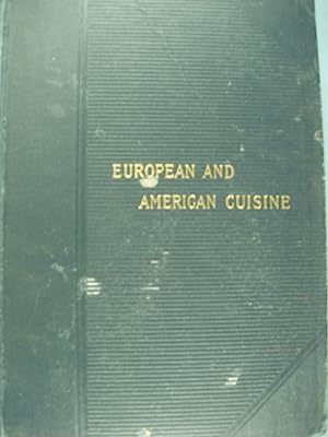 Seller image for European And American Cuisine for sale by PB&J Book Shop