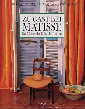 Image du vendeur pour Zu Gast bei Matisse. Der Meister der Farbe als Gourmet. mis en vente par Versandantiquariat  Rainer Wlfel