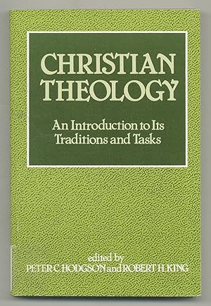 Imagen del vendedor de Christian Theology: An Introduction to Its Traditions and Tasks a la venta por Between the Covers-Rare Books, Inc. ABAA