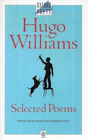 Hugo Williams: Selected Poems