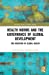 Imagen del vendedor de Health Norms and the Governance of Global Development (Routledge Studies in Public Health) [Hardcover ] a la venta por booksXpress