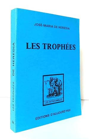 Les trophées.