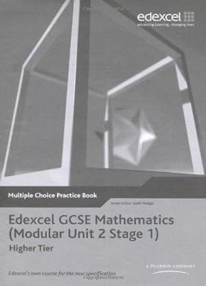 Imagen del vendedor de Edexcel GCSE Maths: Modular Higher Multiple Choice a la venta por WeBuyBooks