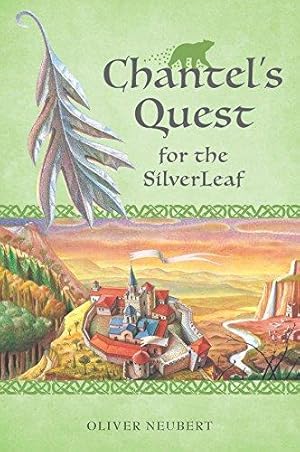 Bild des Verkufers fr Chantel's Quest For The Silver Leaf zum Verkauf von WeBuyBooks