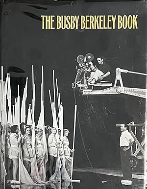 Seller image for The Busby Berkeley Book for sale by 32.1  Rare Books + Ephemera, IOBA, ESA