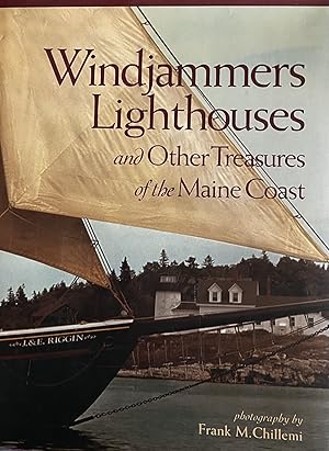 Windjammers, Lighthouses and Other Treasures of the Maine Coast